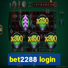 bet2288 login